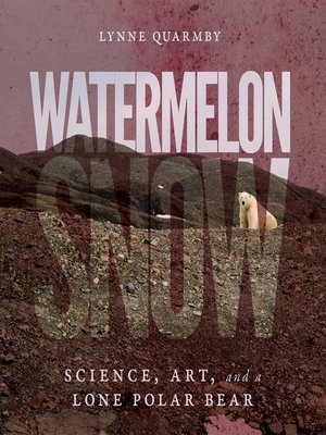 cover image of Watermelon Snow